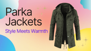 Best Parka Jackets for Winter Fashion